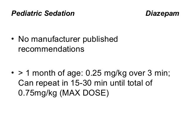 Pediatric valium dosage for sedation